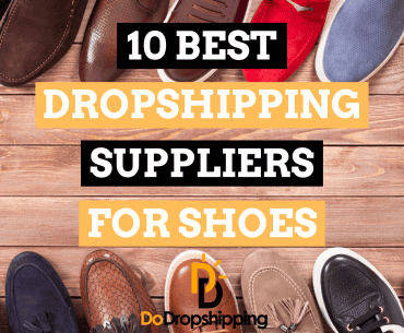 The 10 Best Suppliers for Dropshipping Shoes